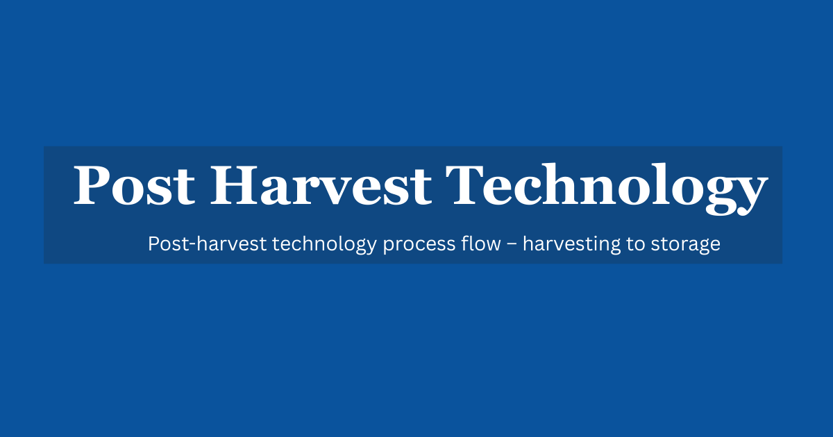 post harvest technology guide